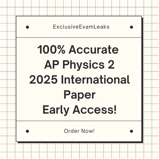AP Physics 2 2025 International MCQ & FRQ Leaks