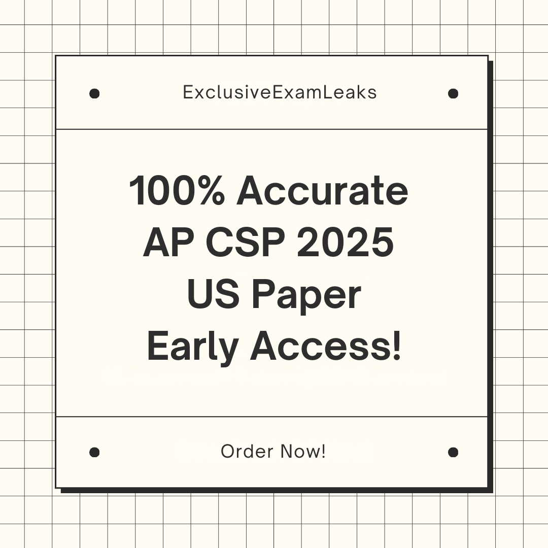 AP Computer Science Principles 2025 US MCQ & FRQ Leaks