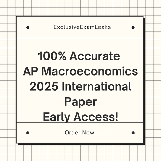 AP Macroeconomics 2025 International MCQ & FRQ Leaks