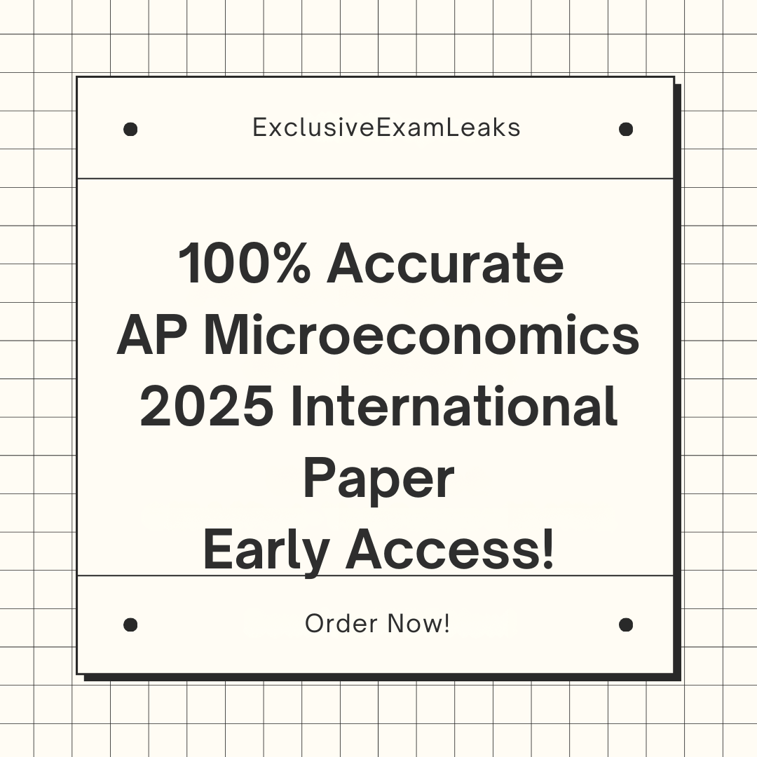 AP Microeconomics 2025 International MCQ & FRQ Leaks