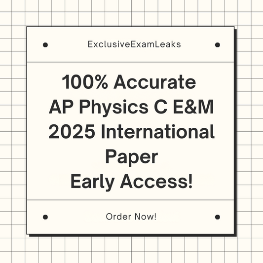 AP Physics C Electricity & Magnetism 2025 International MCQ & FRQ Leaks