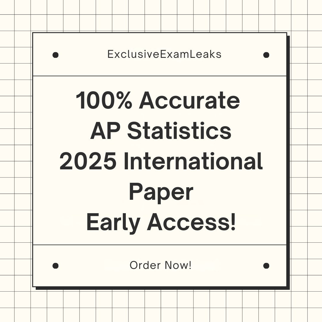 AP Statistics 2025 International MCQ & FRQ Leaks